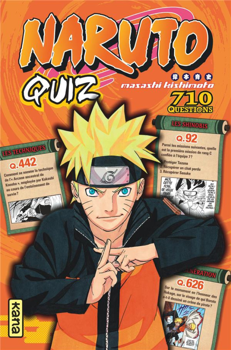 NARUTO : QUIZ  -  710 QUESTIONS - KISHIMOTO, MASASHI - DARGAUD