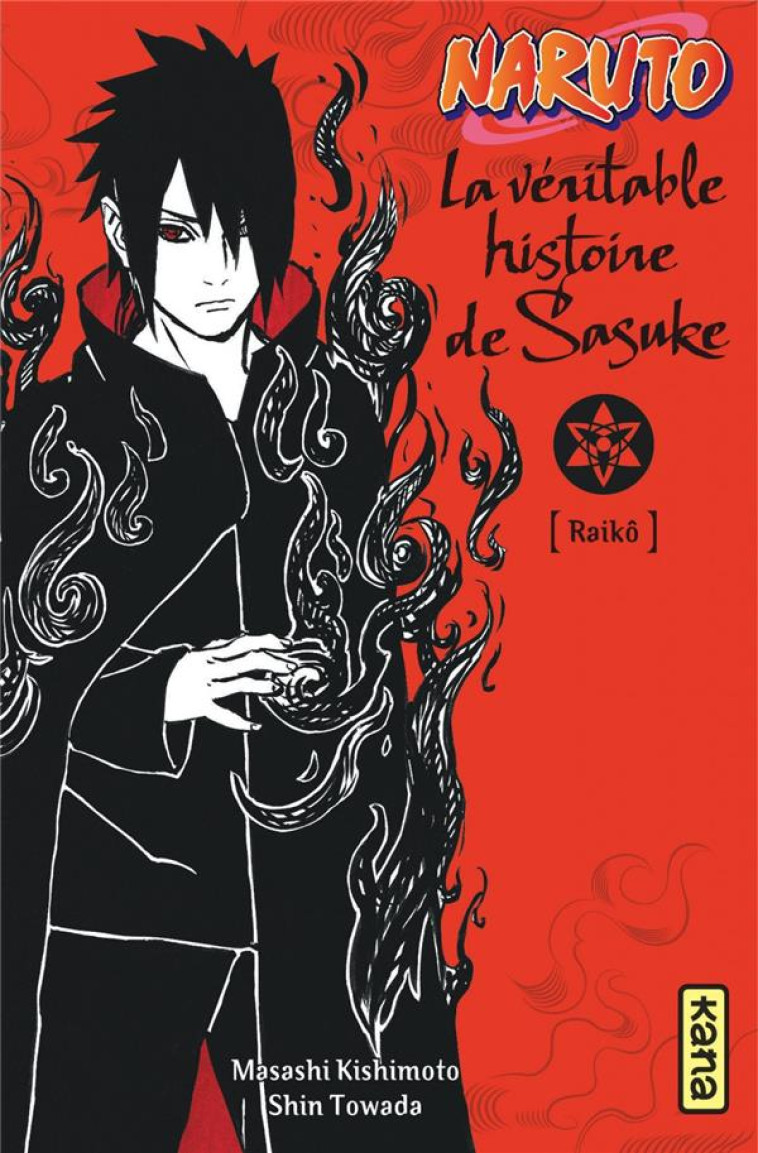 NARUTO T.9 : LA VERITABLE HISTOIRE DE SASUKE - SHIN TOWADA - DARGAUD