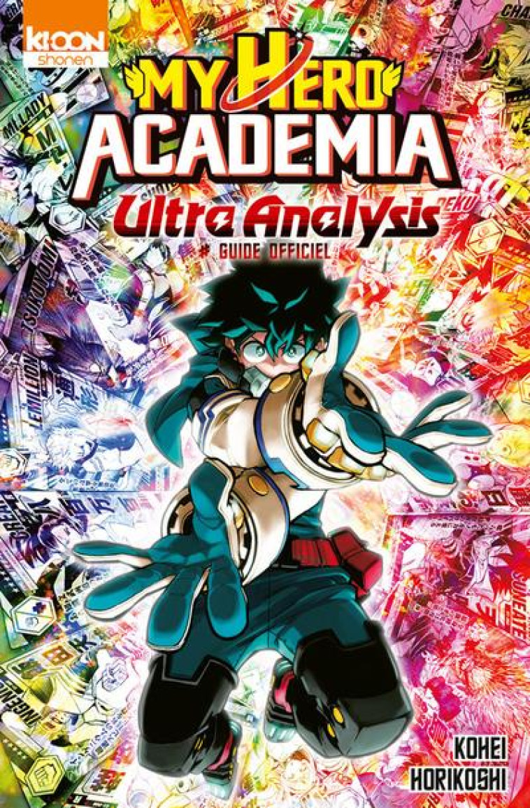 MY HERO ACADEMIA  -  ULTRA ANALYSIS  -  GUIDE OFFICIEL - HORIKOSHI, KOHEI  - KI-OON