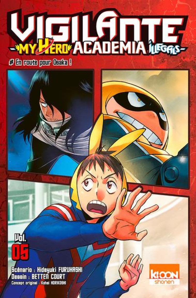 VIGILANTE - MY HERO ACADEMIA ILLEGALS T.5 : EN ROUTE POUR OSAKA ! - HORIKOSHI, KOHEI  - KI-OON