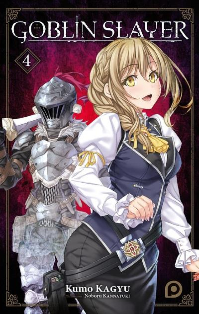 GOBLIN SLAYER T.4 - KAGYU/KANNATUKI - KUROKAWA