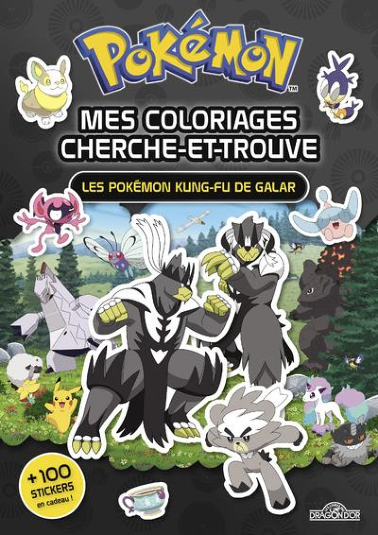 MES COLORIAGES CHERCHE-ET-TROUVE  -  POKEMON  -  LES POKEMON KUNG-FU DE GALAR - COLLECTIF - DRAGON D'OR