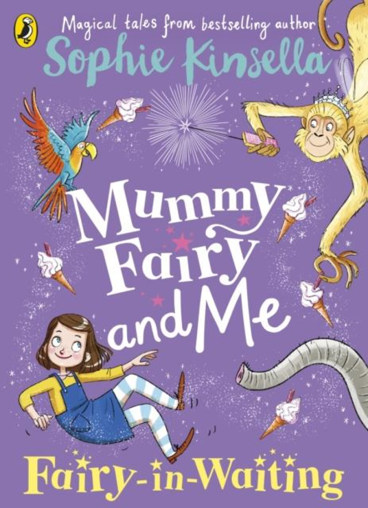 MUMMY FAIRY AND ME - FAIRY-IN-WAITING - KINSELLA, SOPHIE - NC