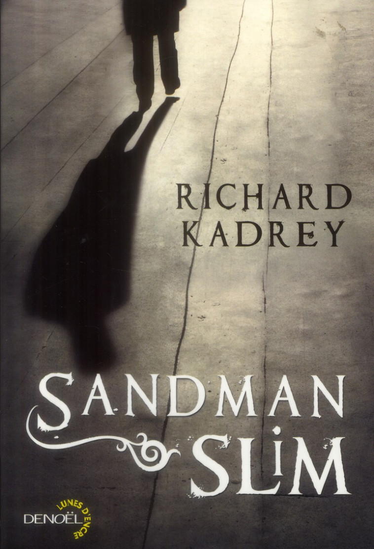 SANDMAN SLIM - Kadrey Richard - Denoël