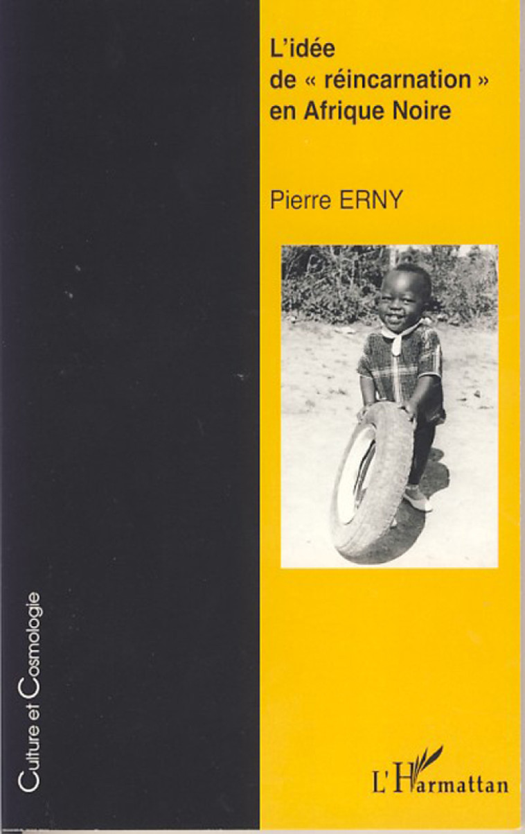 IDEE DE REINCARNATION EN AFRIQUE NOIRE - ERNY, PIERRE - L'HARMATTAN