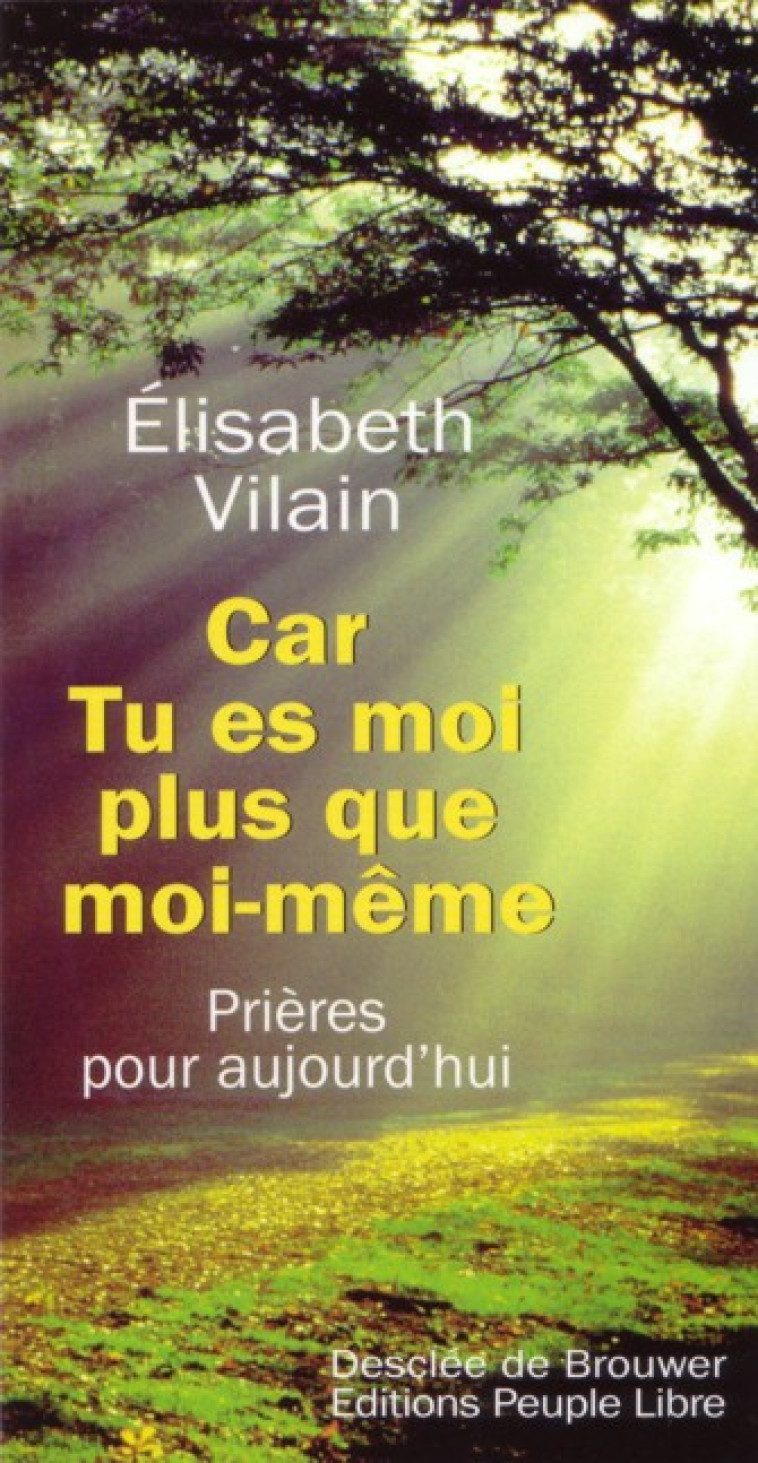 CAR TU ES MOI PLUS QUE MOI-MEME - VILAIN, ELISABETH - Desclee De Brouwer