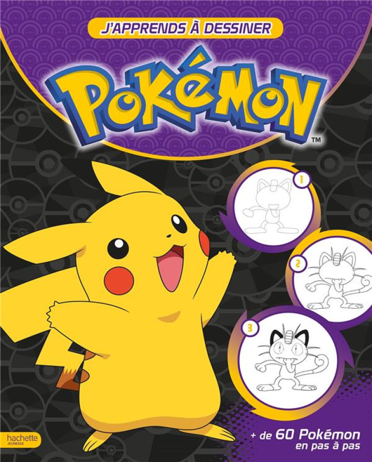 POKEMON : J'APPRENDS A DESSINER - COLLECTIF - HACHETTE