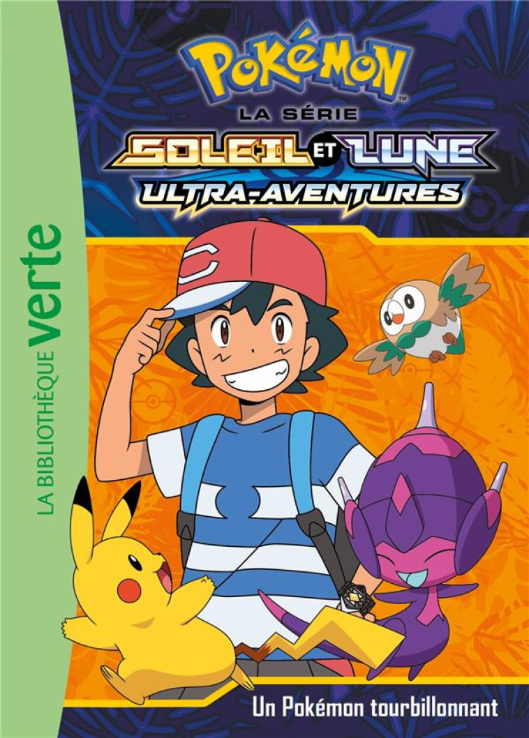 POKEMON - SOLEIL ET LUNE T.16 : UN POKEMON TOURBILLONNANT - COLLECTIF - HACHETTE