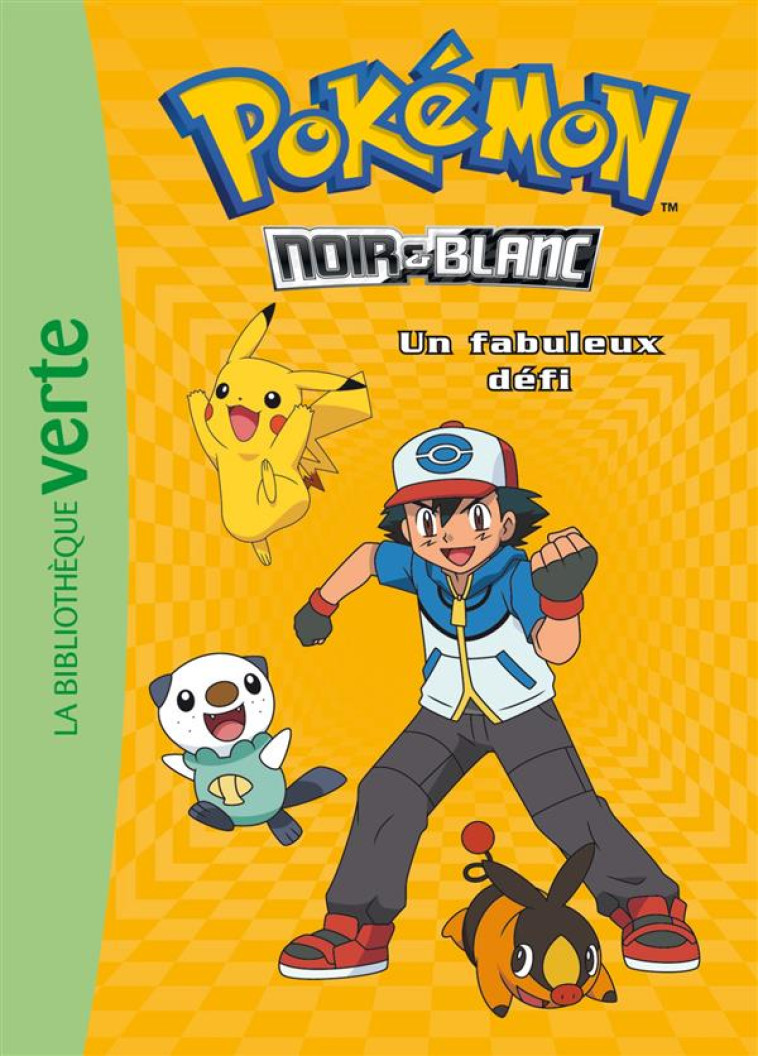 POKEMON T.6 : UN FABULEUX DEFI - Godeau Natacha - Hachette Jeunesse