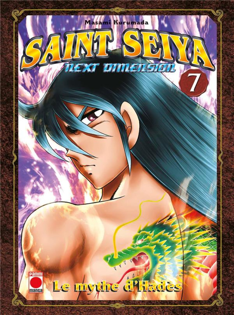 SAINT SEIYA - NEXT DIMENSION  -  LE MYTHE D'HADES T.7 - Kurumada Masami - Panini manga