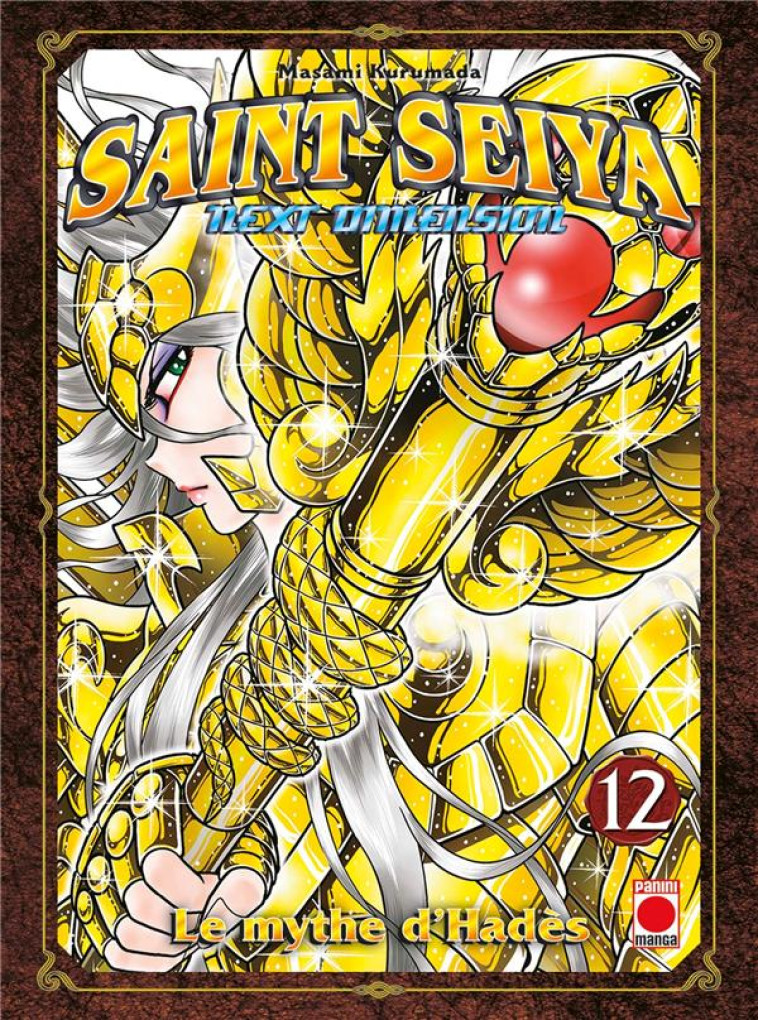 SAINT SEIYA - NEXT DIMENSION  -  LE MYTHE D'HADES T.12 - KURUMADA, MASAMI  - PANINI COM MAG