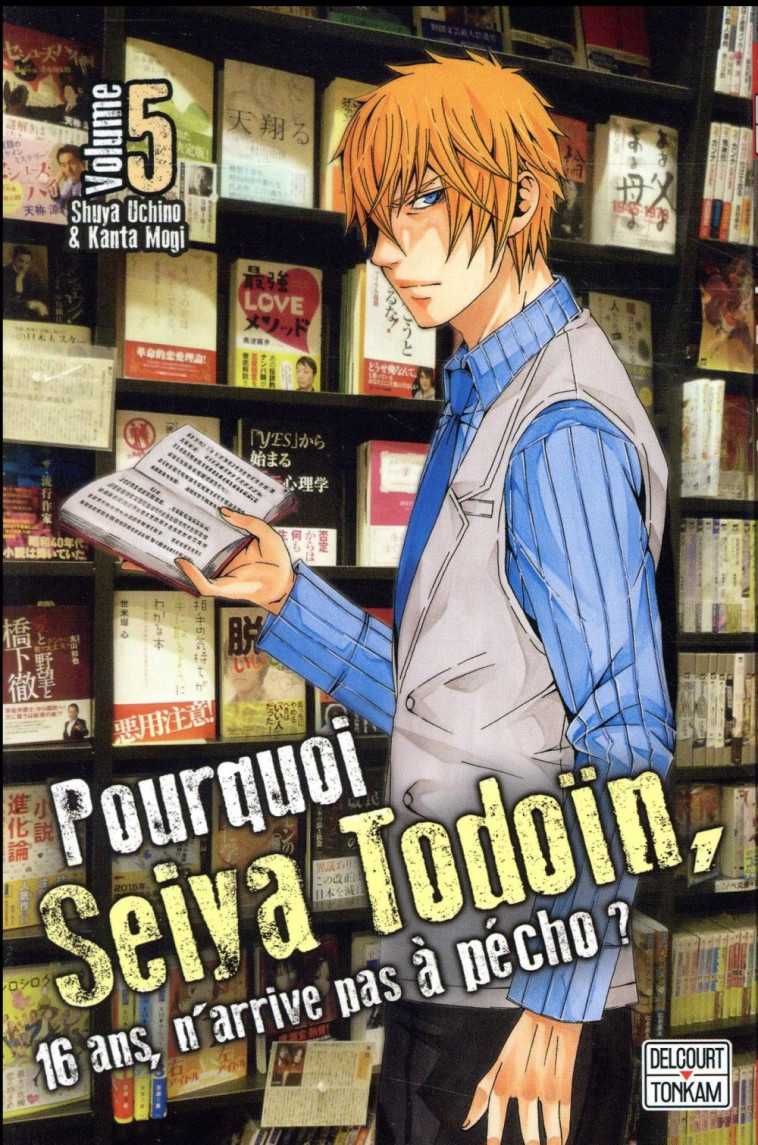 POURQUOI SEIYA TODOIN, 16 ANS, N'ARRIVE PAS A PECHO ? T.5 - UCHINO, SHUYA  - DELCOURT