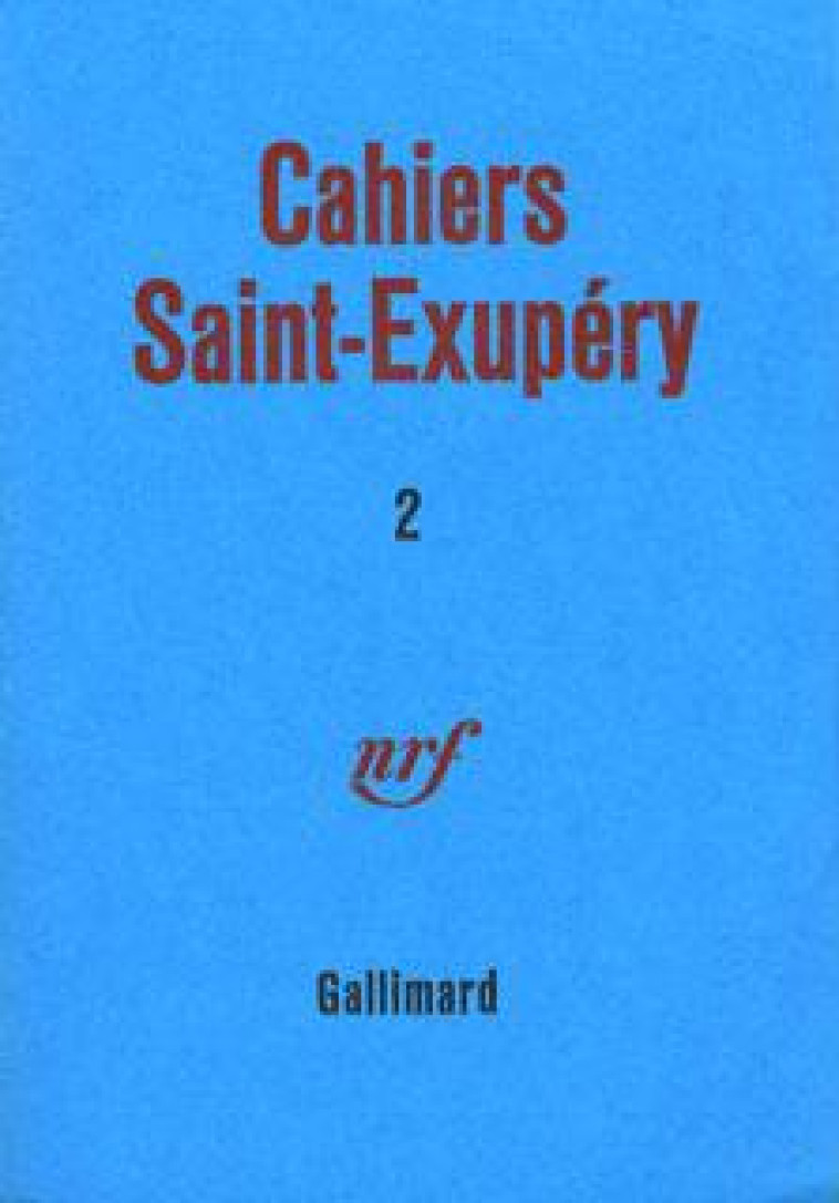 CAHIERS SAINT EXUPERY N.2 - SAINT-EXUPERY A D. - GALLIMARD