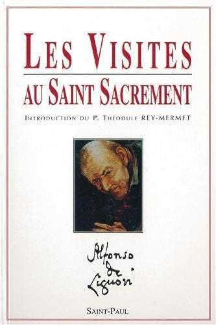 VISITES AU SAINT SACREMENT - DE SAINT LIGUORI AL - SAINTPAUL