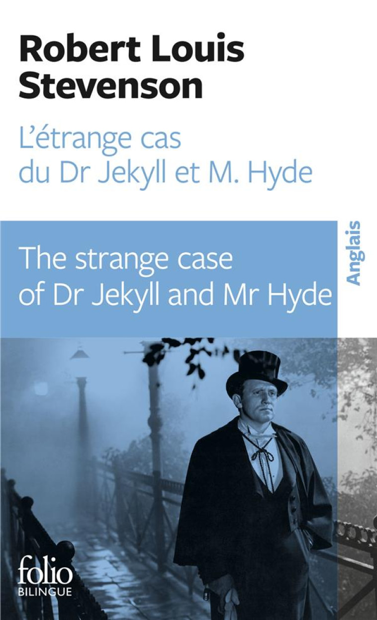 L'ETRANGE CAS DU DR JEKYLL ET DE MR HYDE / THE STRANGE CASE OF DR JEKYLL AND MR HYDE - STEVENSON R L. - GALLIMARD