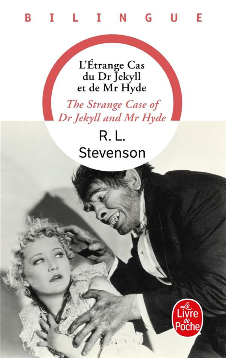 L'ETRANGE CAS DU DR JEKYLL ET DE MR HYDE / THE STRANGE CASE OF DR JEKYLL AND MR HYDE - STEVENSON,ROBERT LOUIS - LGF/Livre de Poche