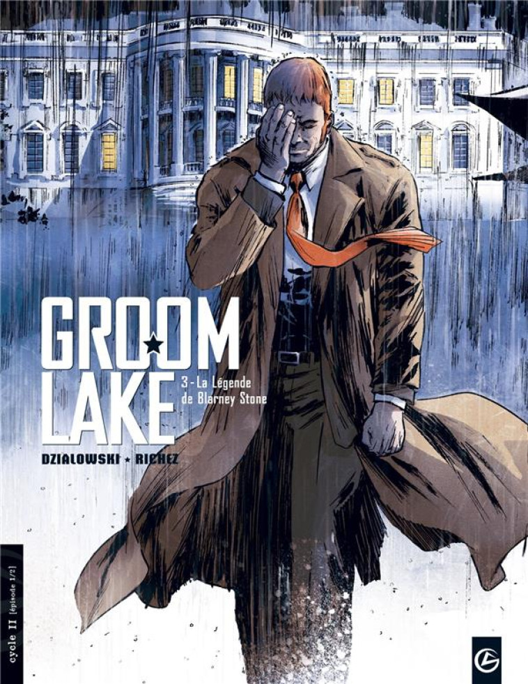 GROOM LAKE T.3  -  LA LEGENDE DE BLARNEY STONE - DZIALOWSKI+RICHEZ - BAMBOO