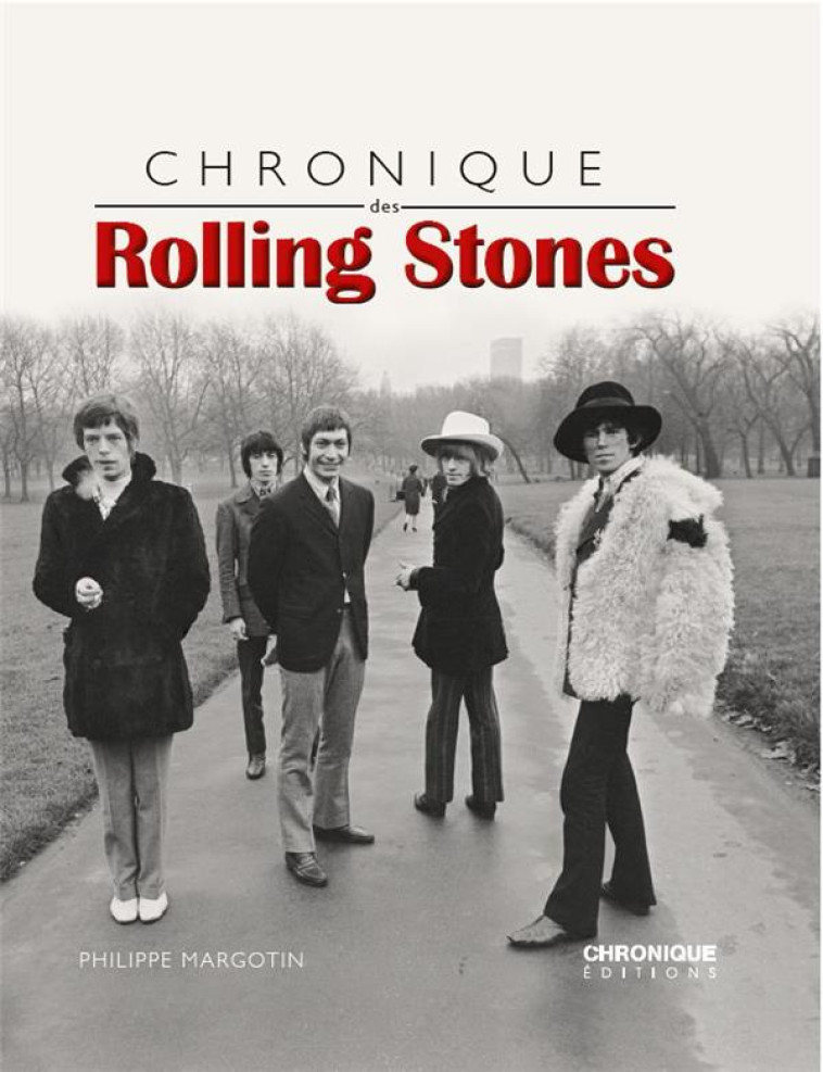 CHRONIQUE DES ROLLING STONES - Margotin Philippe - Chronique