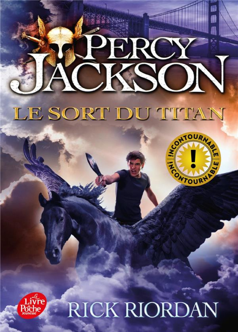 PERCY JACKSON T.3 : LE SORT DES TITANS - RIORDAN, RICK - Le Livre de poche jeunesse