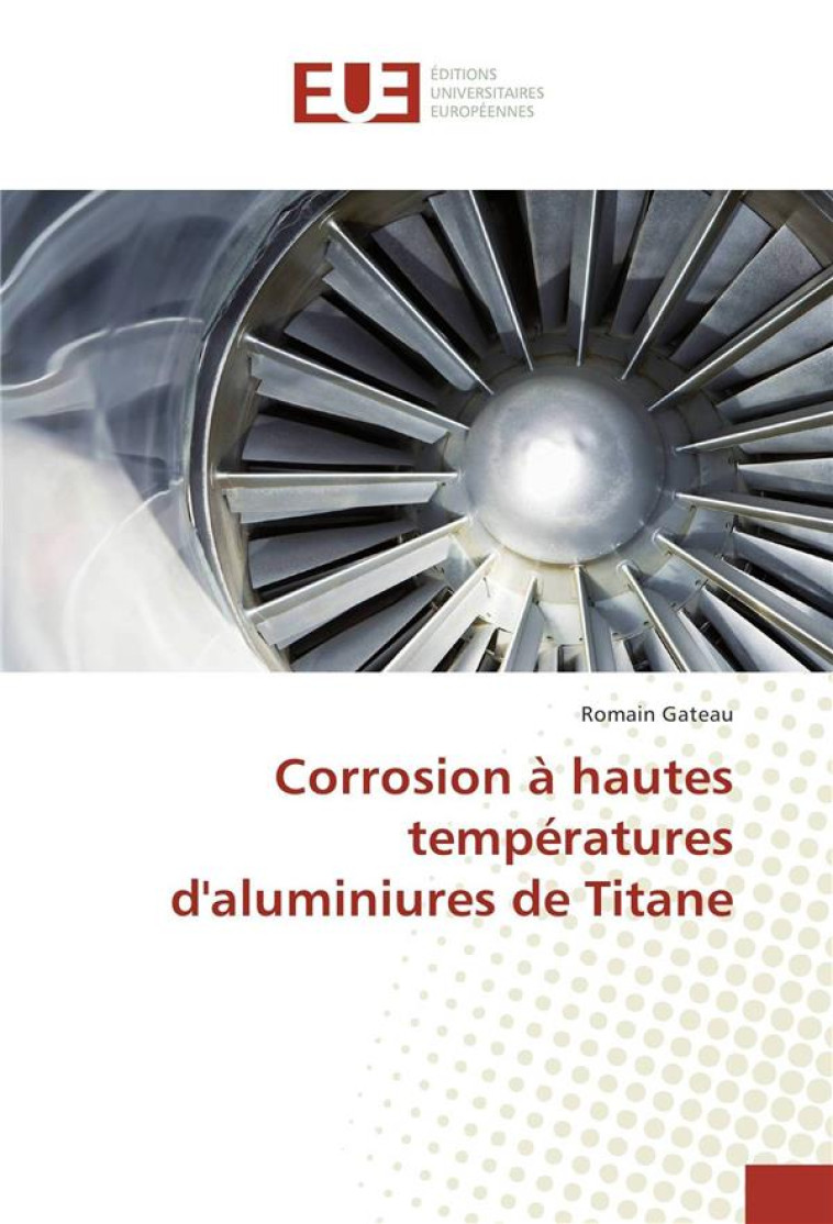 CORROSION A HAUTES TEMPERATURES D'ALUMINIURES DE TITANE - GATEAU-R - NC