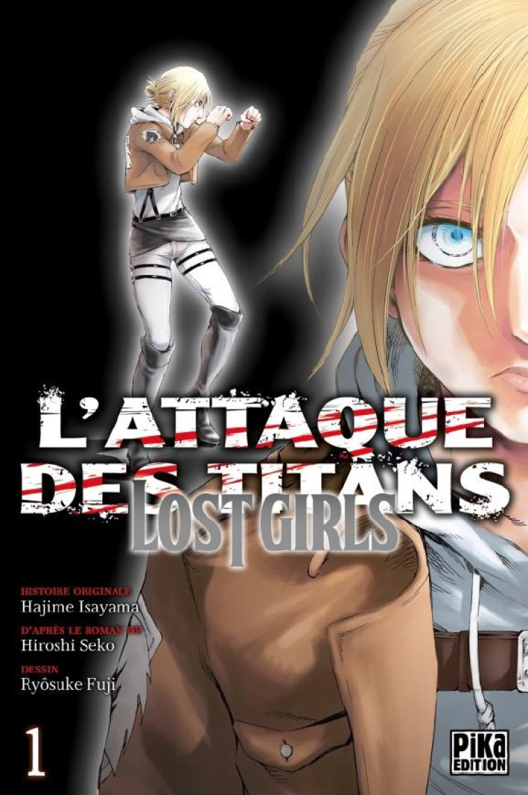 L'ATTAQUE DES TITANS - LOST GIRLS T01 - Fuji Ryôsuke - Pika