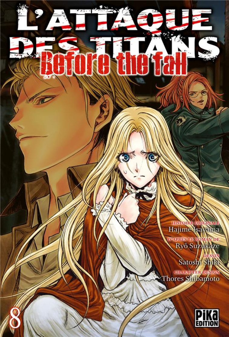 L'ATTAQUE DES TITANS - BEFORE THE FALL T.8 - Shibamoto Thores - Pika