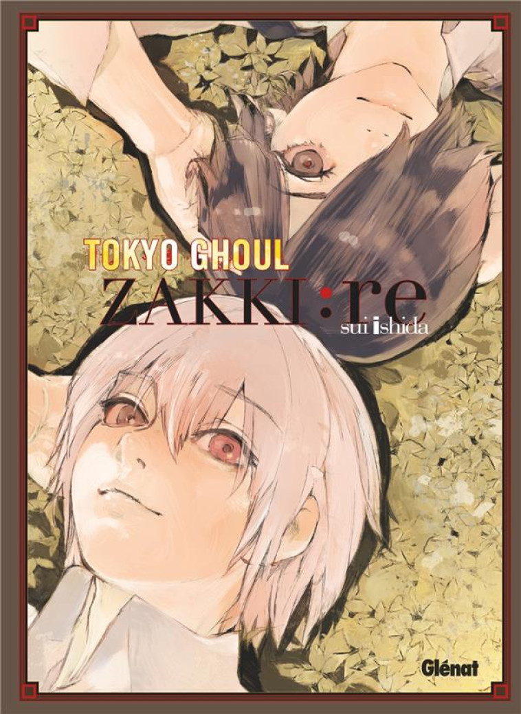 TOKYO GHOUL : RE : ZAKKI  -  ARTBOOK - ISHIDA, SUI - GLENAT