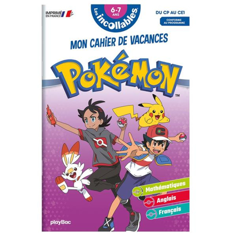 LES INCOLLABLES - CAHIER DE VACANCES POKEMON - DU CP AU CE1 - 6-7 ANS -  COLLECTIF - PRISMA