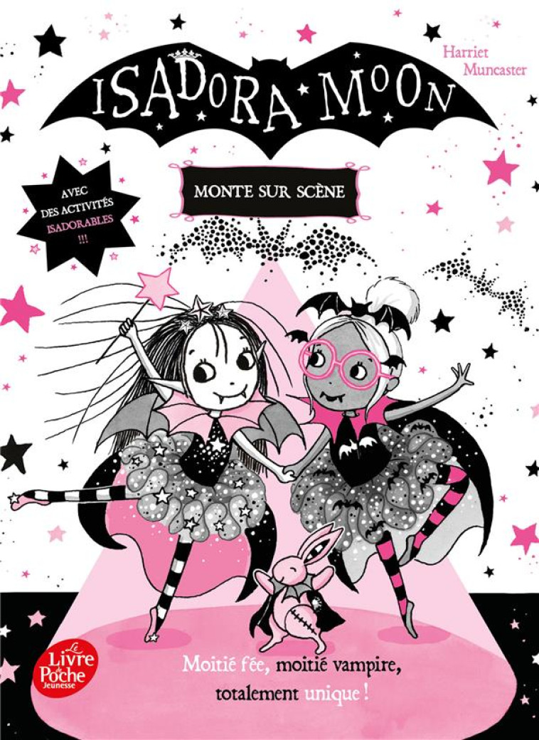 ISADORA MOON T.10 : ISADORA MOON MONTE SUR SCENE - MUNCASTER, HARRIET - HACHETTE