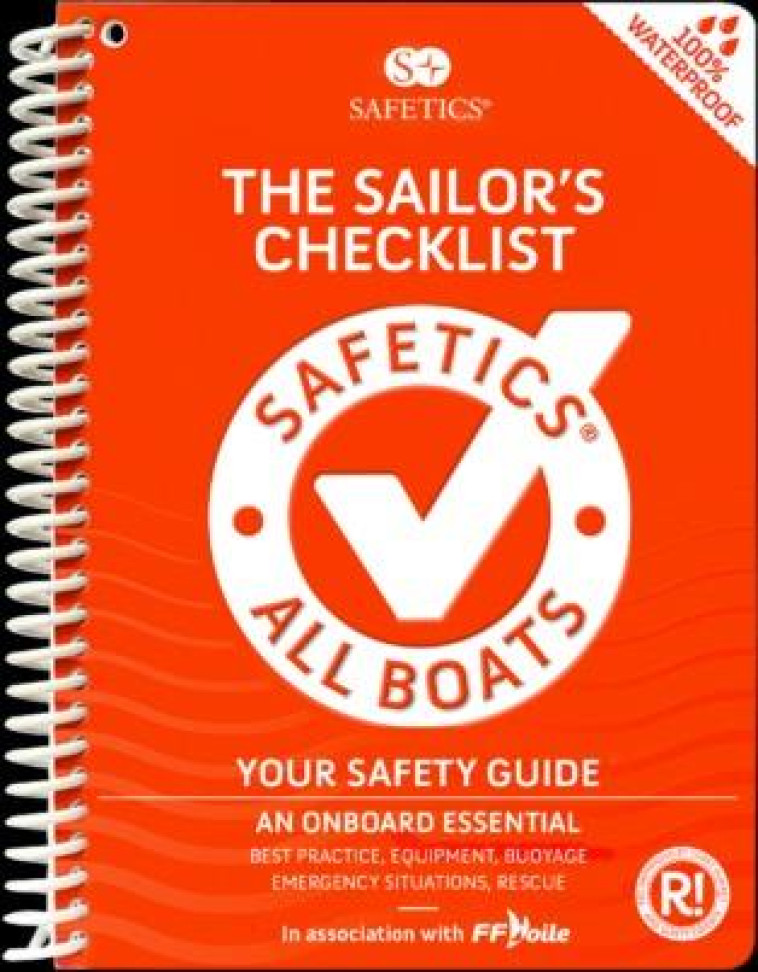 SAFETICS, THE SAILOR'S CHECKLIST, YOUR WATERPROOF SAFETY GUIDE, FOR ALL BOATS - CORBIAC,  GUILLAUME DE - SAFETICS