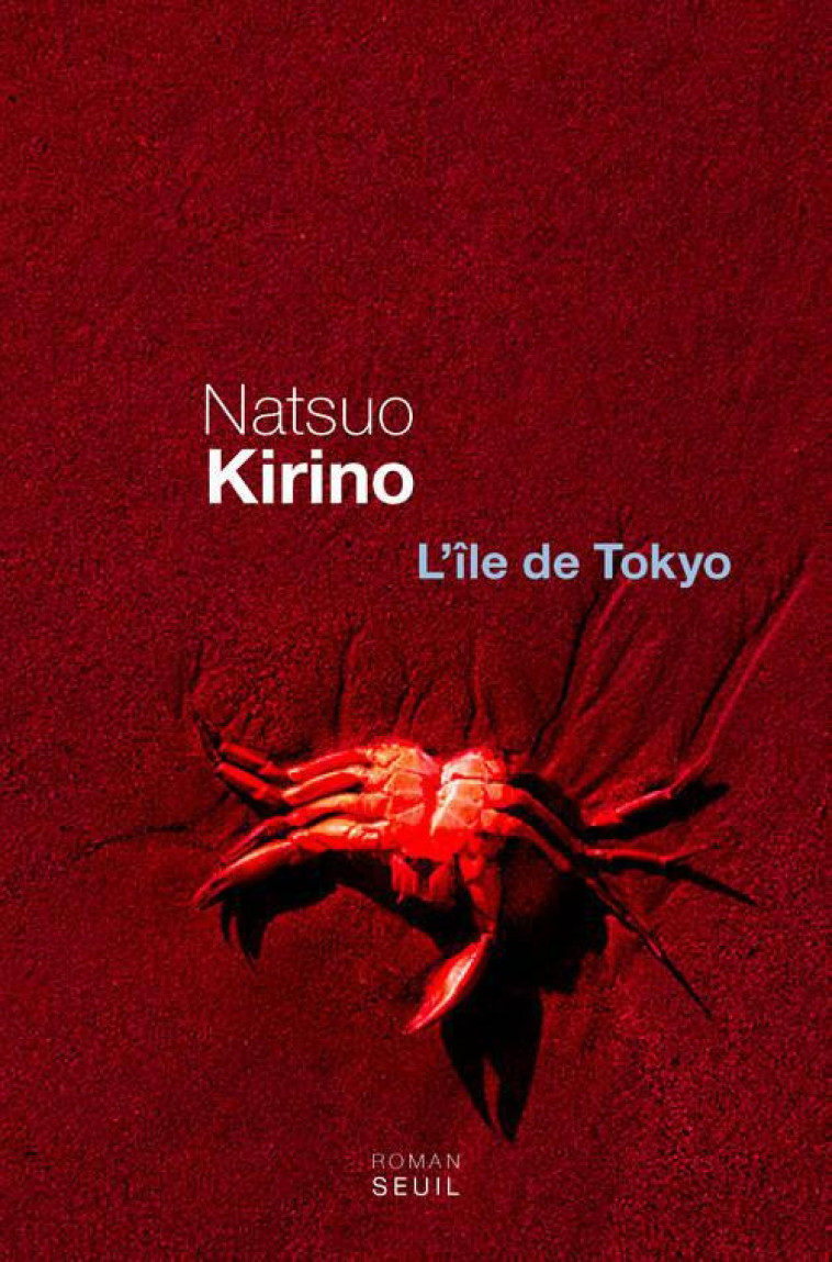 L'ILE DE TOKYO - KIRINO, NATSUO - Seuil