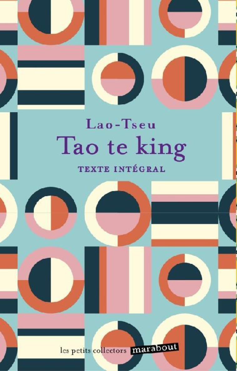 TAO TE KING - LAO-TSEU - MARABOUT