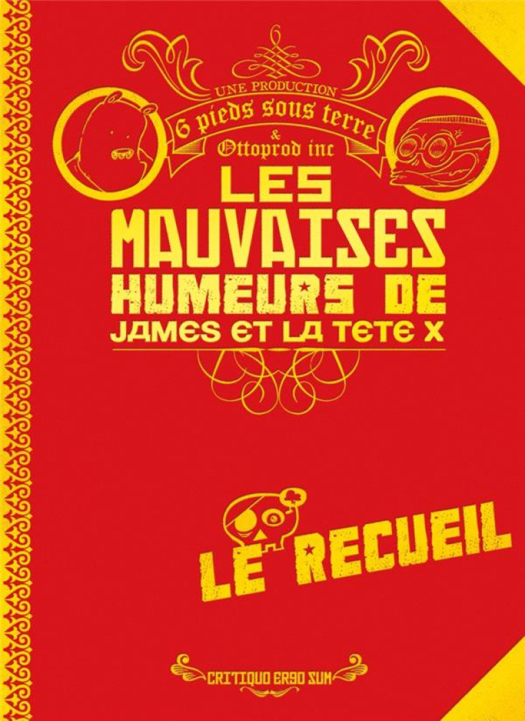 LES MAUVAISES HUMEURS DE JAMES ET LA TETE X - JAMES - SIX PIEDS TERRE