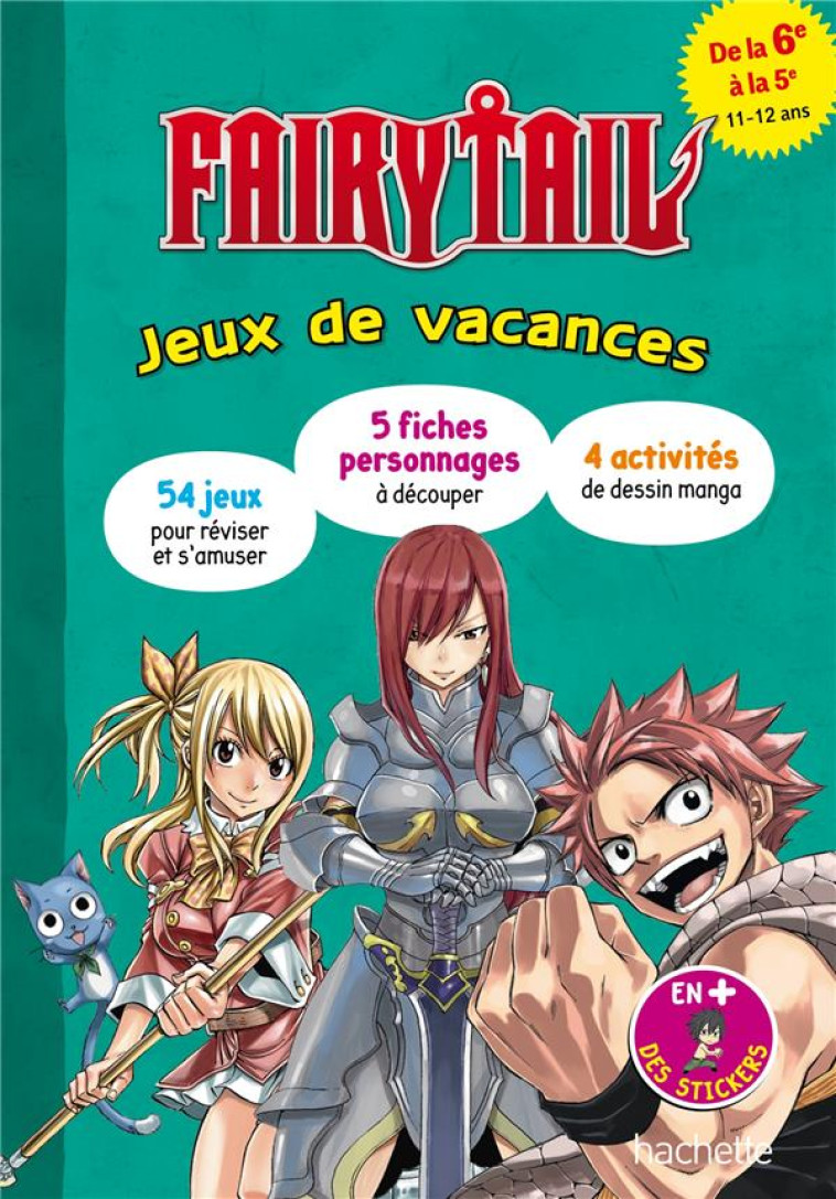 FAIRY TAIL  -  JEUX DE VACANCES  -  DE LA 6E A LA 5E - RAOUL, ELISABETH - HACHETTE