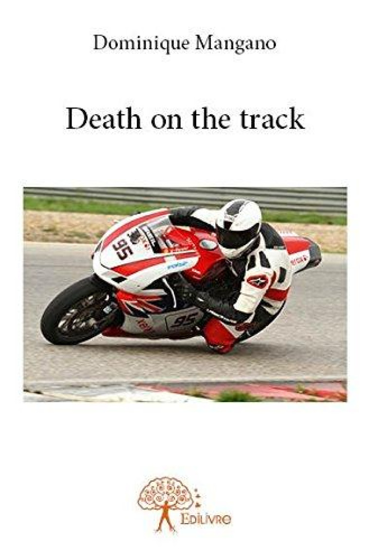 DEATH ON THE TRACK - MANGANO DOMINIQUE - EDILIVRE-APARIS