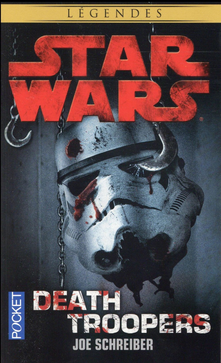 STAR WARS - NUMERO 134 DEATH TROOPERS - SCHREIBER, JOE - Pocket