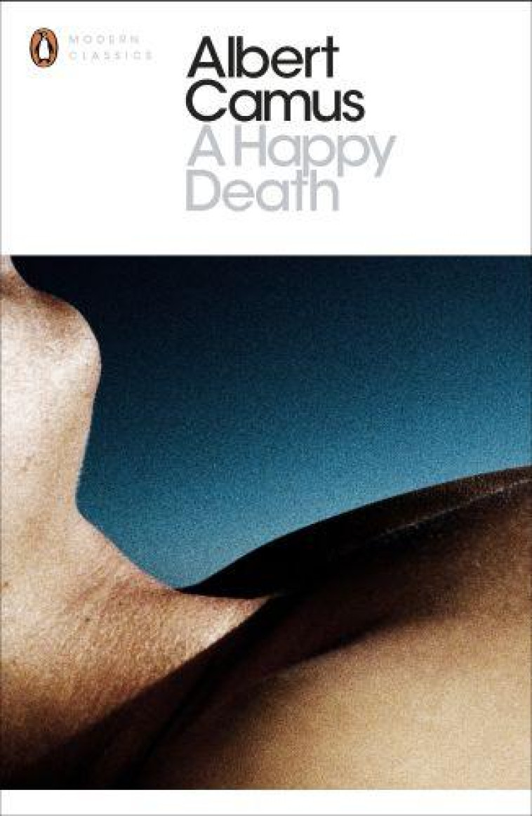 A HAPPY DEATH - CAMUS, ALBERT  - PENGUIN UK