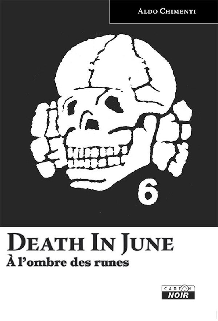 DEATH IN JUNE  -  A L'OMBRE DES RUNES - ALDO CHIMENTI - CAMION BLANC