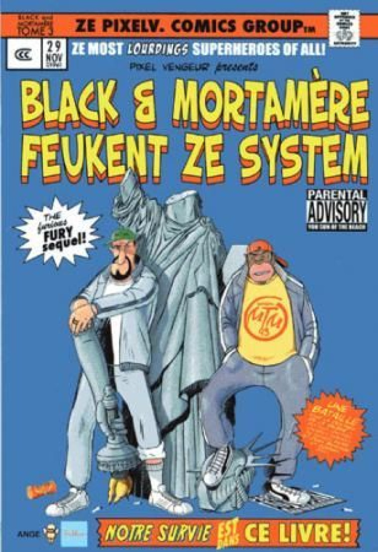 BLACK et MORTAMERE T.3  -  BLACK ET MORTAMERE FEUKENT ZE SYSTEM - PIXEL VENGEUR - ANGE