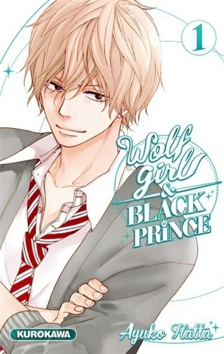 WOLF GIRL et BLACK PRINCE TOME 1 - HATTA, AYUKO - Kurokawa