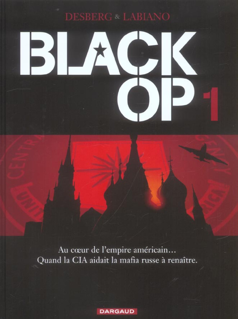 BLACK OP - SAISON 1 TOME 1 - DESBERG, STEPHEN  - DARGAUD