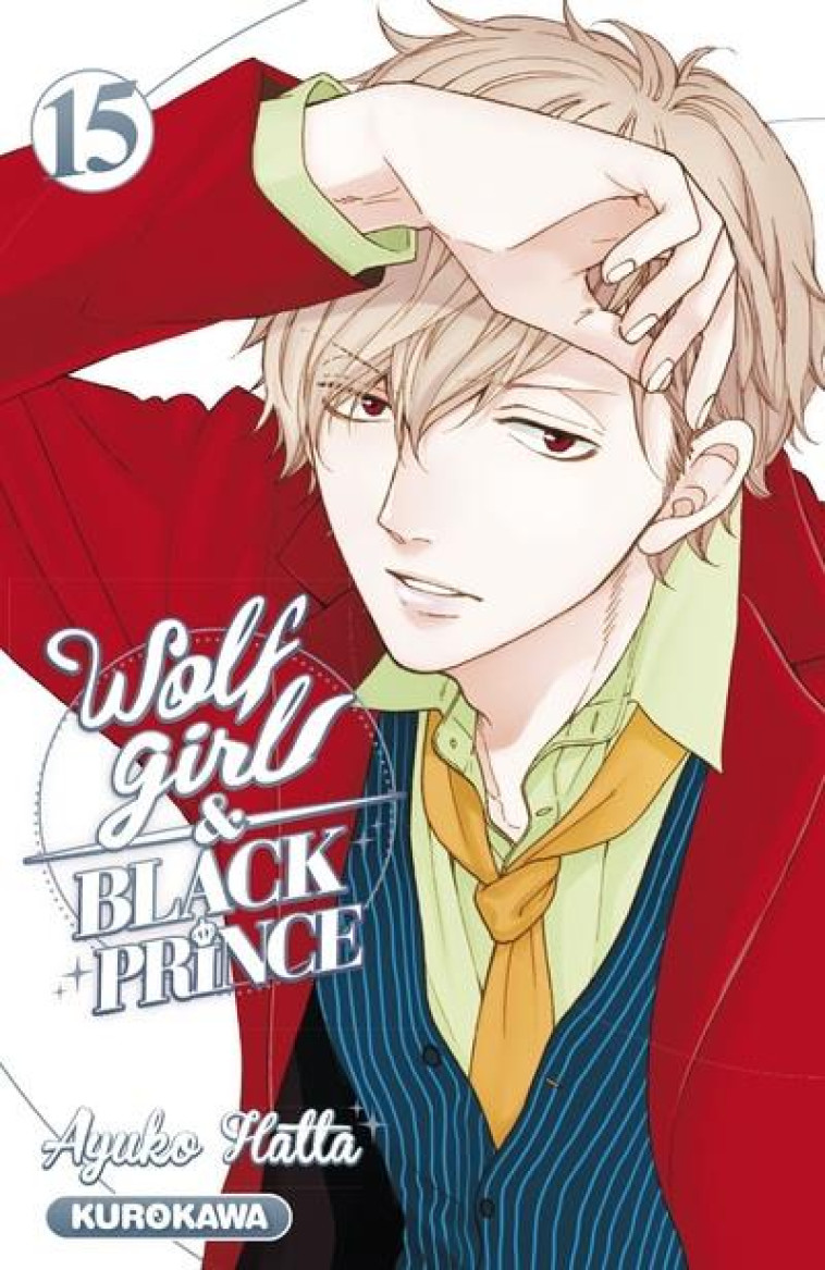 WOLF GIRL et BLACK PRINCE T.15 - HATTA, AYUKO - Kurokawa