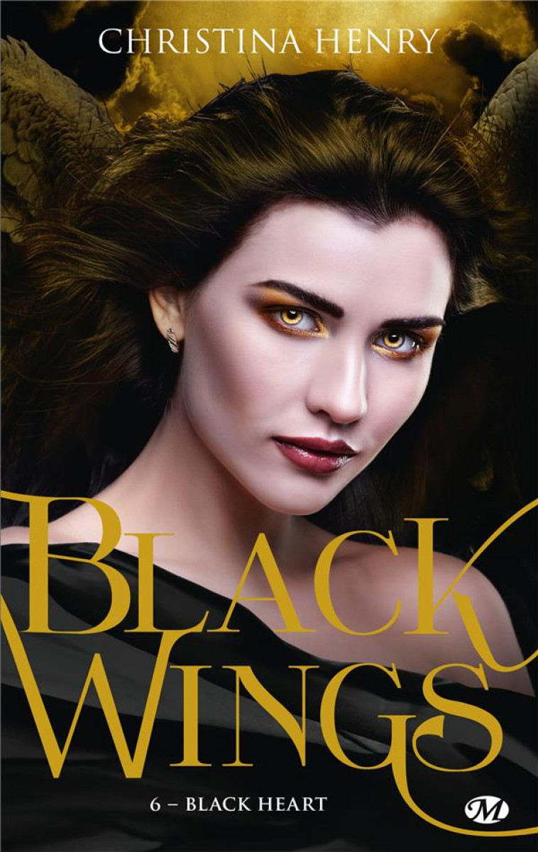 BLACK WINGS T.6 : BLACK HEART - HENRY, CHRISTINA - MILADY