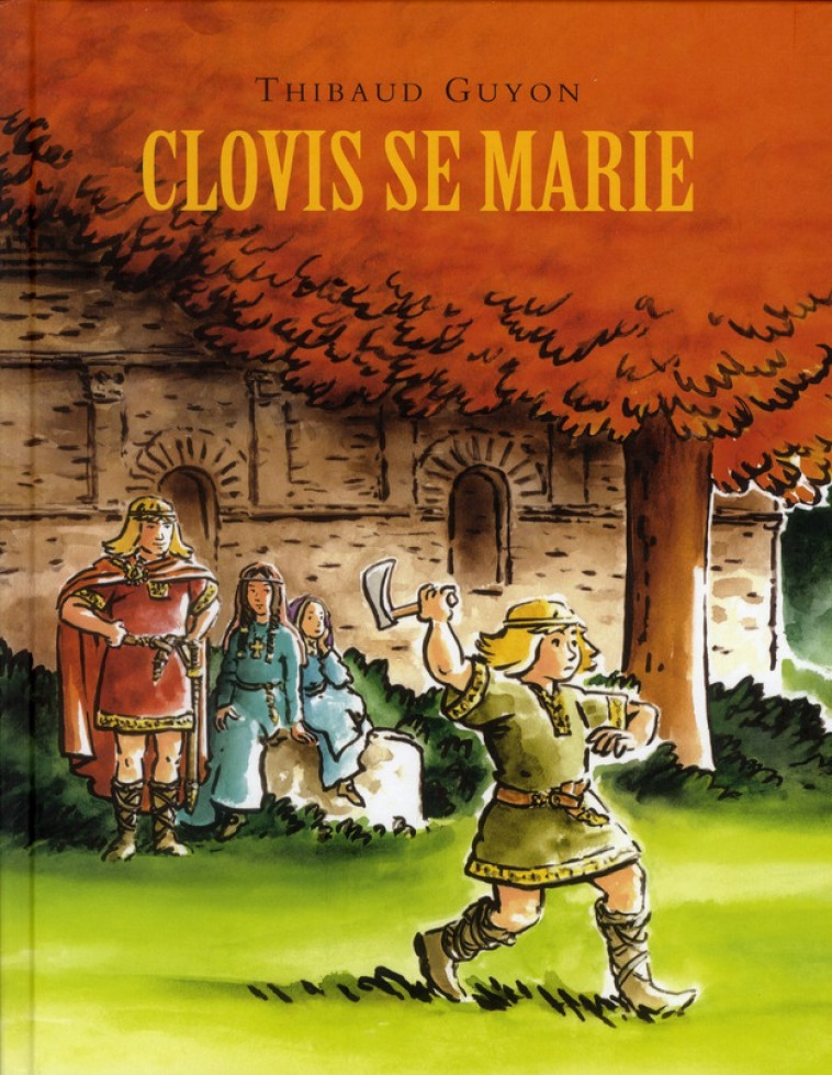 CLOVIS SE MARIE - GUYON, THIBAUD  - EDL