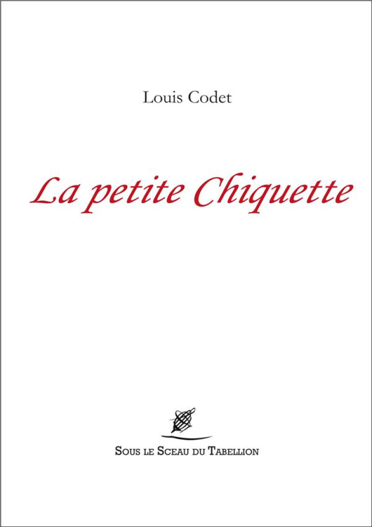 LA PETITE CHIQUETTE - Fouquet Caroline - Bertrand-Lacoste