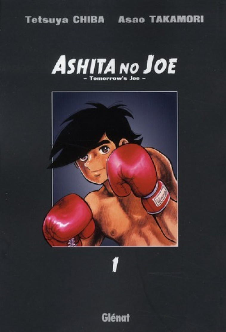 ASHITA NO JOE T.1 - TAKAMORI, ASAO - Glénat