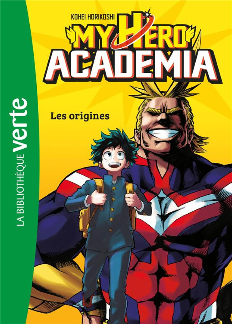 MY HERO ACADEMIA TOME 1 : LES ORIGINES - HORIKOSHI, KOHEI - HACHETTE