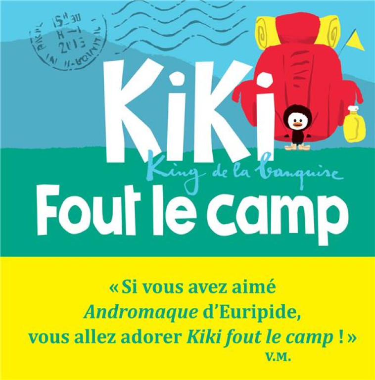 KIKI KING DE LA BANQUISE FOUT LE CAMP - Cornalba Jean-Louis - Seuil Jeunesse