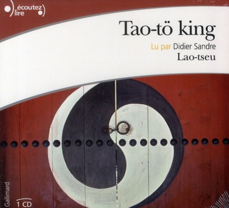 TAO-TO KING - LAO-TSEU - GALLIMARD