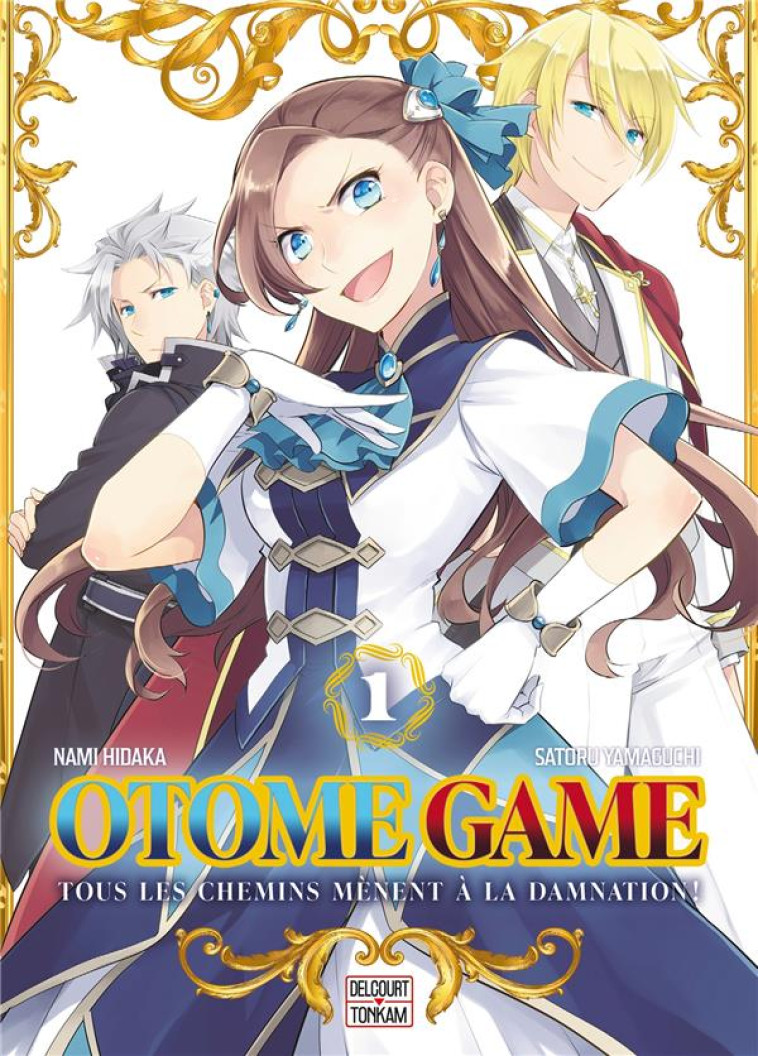 OTOME GAME : TOUS LES CHEMINS MENENT A LA DAMNATION TOME 1 - YAMAGUCHI, SATORU  - DELCOURT